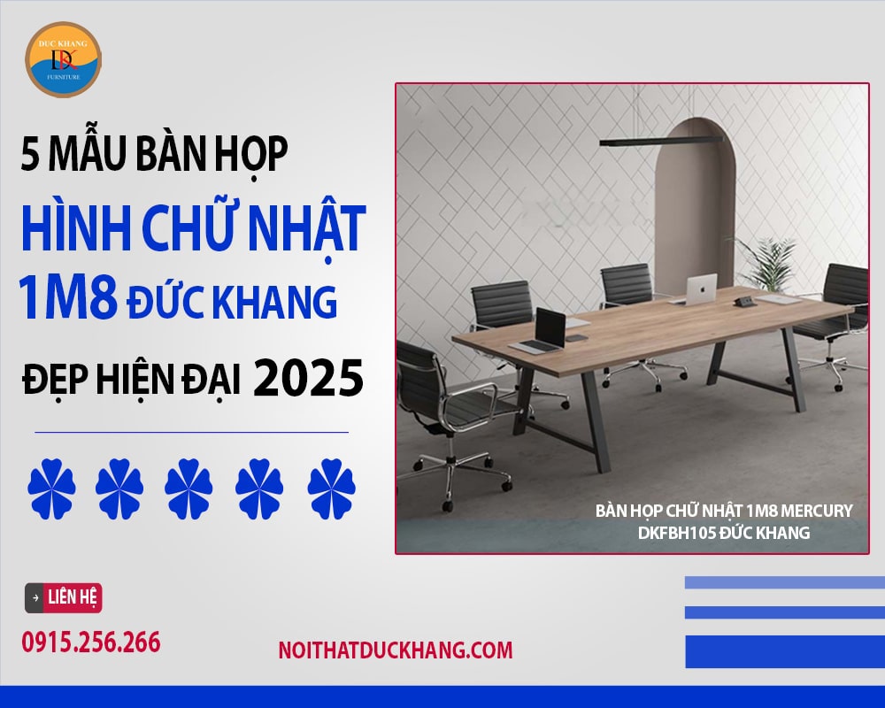 Bàn họp chữ nhật 1m8 Mercury DKFBH105 Đức Khang Bàn họp chữ nhật 1m8 Mercury DKFBH105 Đức Khang