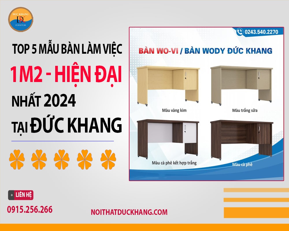 Top 5 mẫu bàn làm việc 1m2 hiện đại nhất 2024 tại Đức Khang