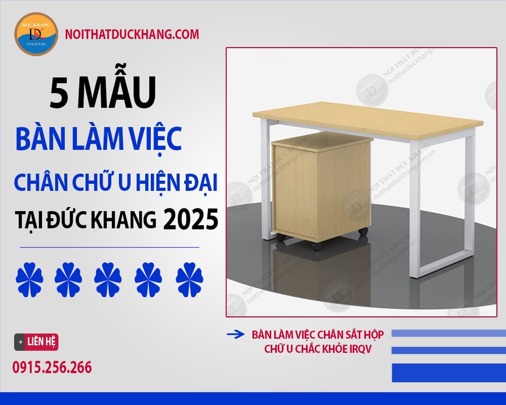 Bàn làm việc chân sắt hộp chữ U chắc khỏe IRQV