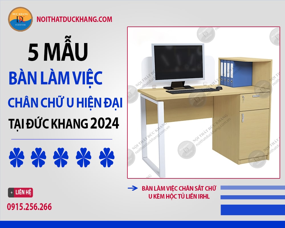 Bàn làm việc chân sắt chữ U kèm hộc tủ liền IRHL