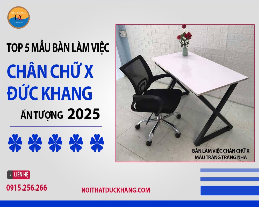 Bàn làm việc chân chữ X màu trắng trang nhã Bàn làm việc chân chữ X màu trắng trang nhã