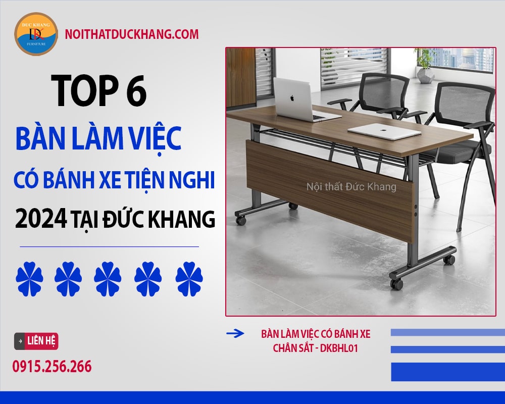 Bàn làm việc có bánh xe chân sắt - DKBHL01