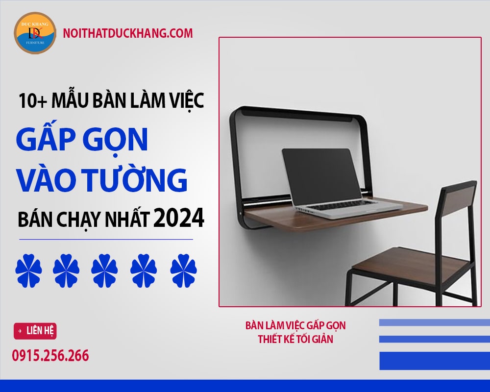 Bàn làm việc gấp gọn thiết kế tối giản