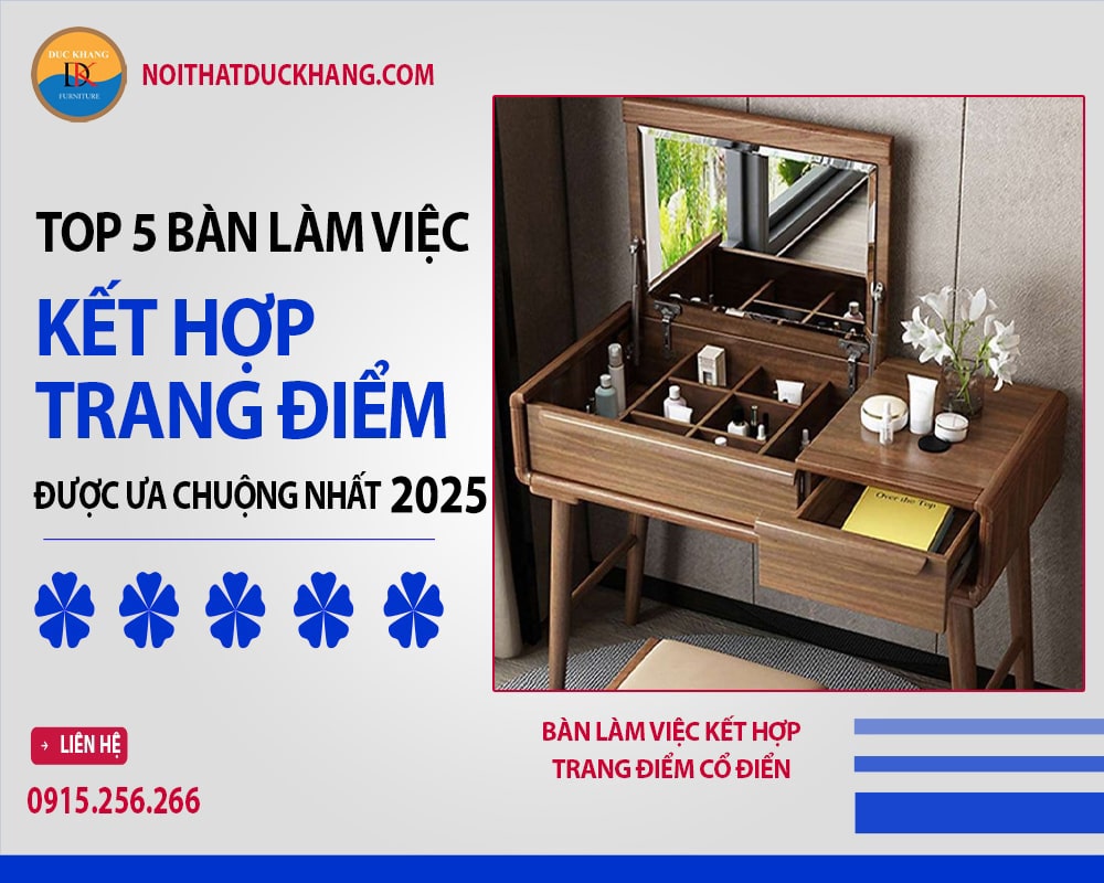 Bàn làm việc kết hợp trang điểm cổ điển