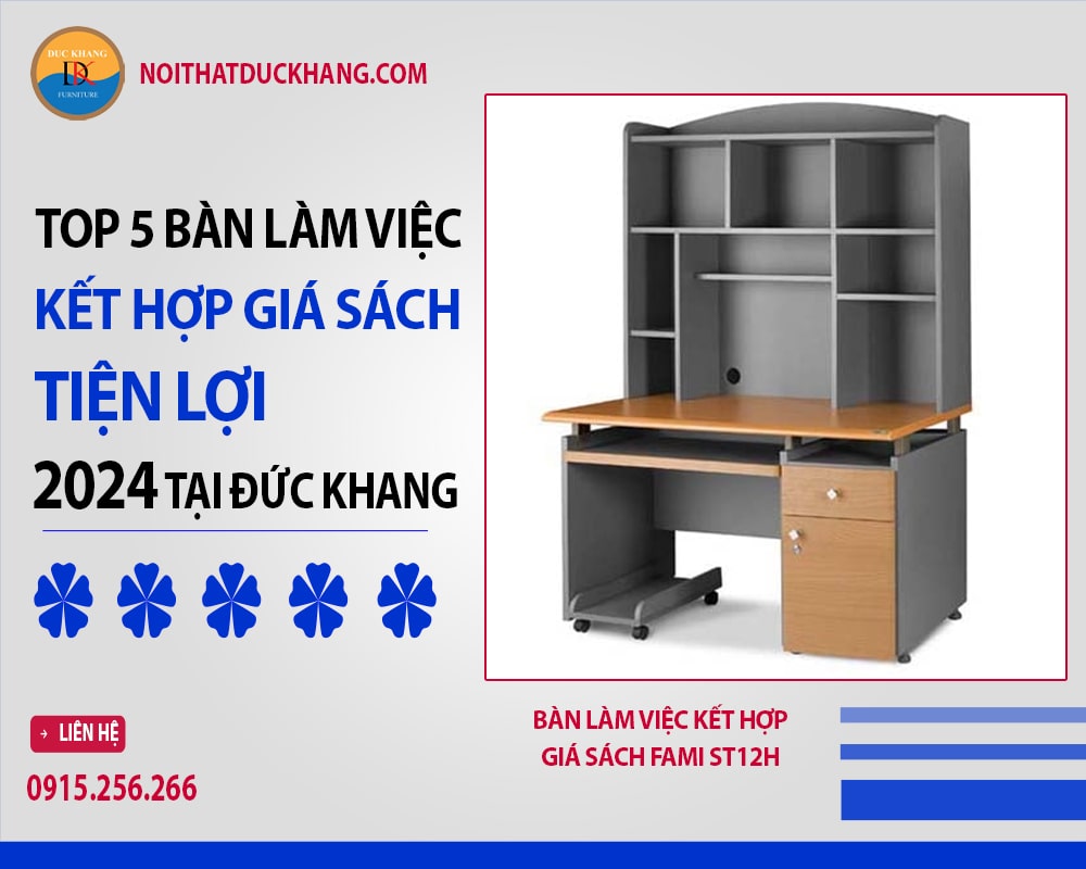 Bàn làm việc kết hợp giá sách Fami ST12H