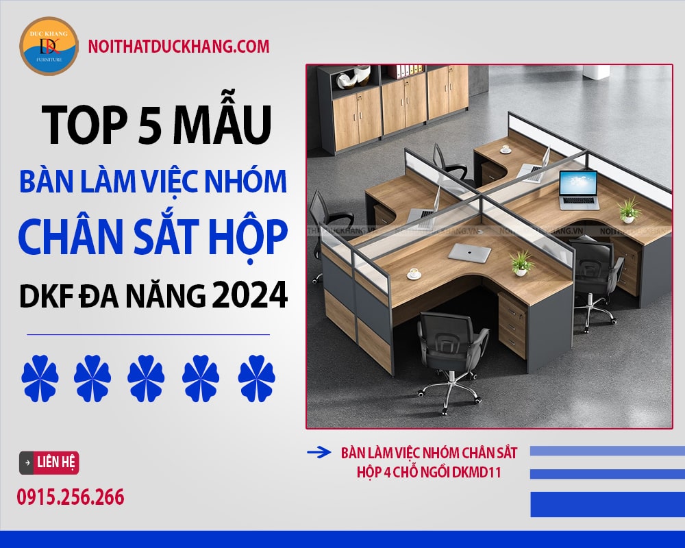 Top 5 mẫu bàn làm việc nhóm chân sắt hộp DKF đa năng 2024