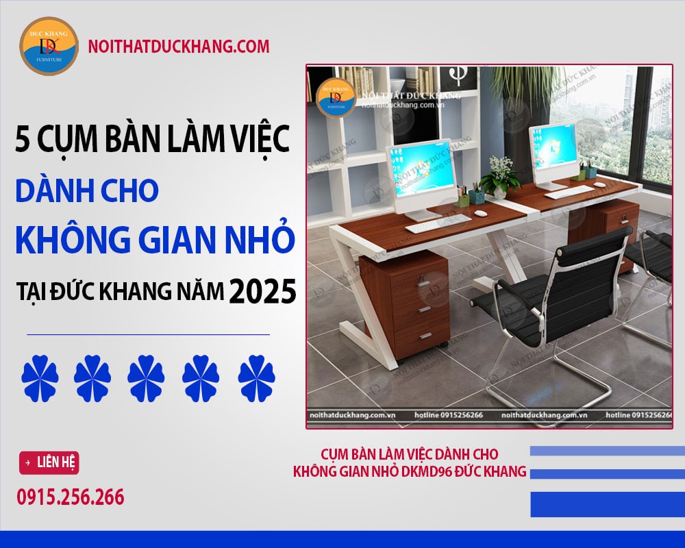 Cụm bàn làm việc dành cho không gian nhỏ DKMD96 Đức Khang Cụm bàn làm việc dành cho không gian nhỏ DKMD96 Đức Khang
