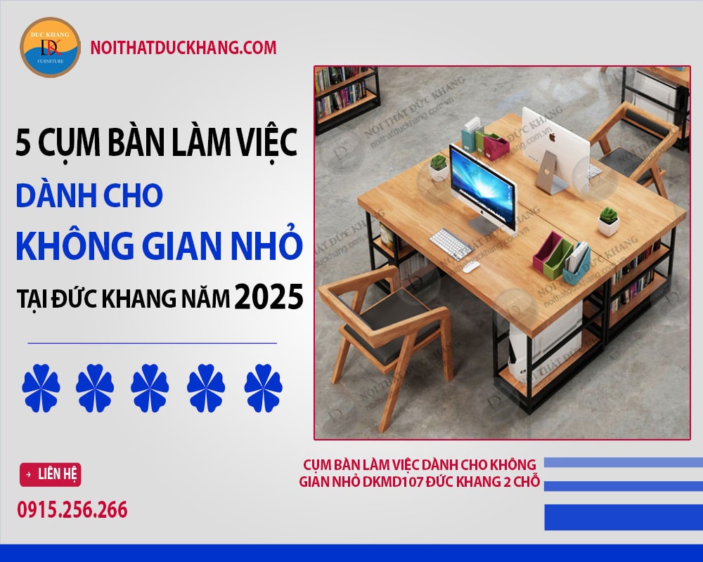 Cụm bàn làm việc dành cho không gian nhỏ DKMD107 Đức Khang 4 chỗ Cụm bàn làm việc dành cho không gian nhỏ DKMD107 Đức Khang 4 chỗ