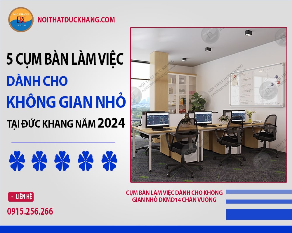 Cụm bàn làm việc dành cho không gian nhỏ DKMD14 Đức Khang chân vuông