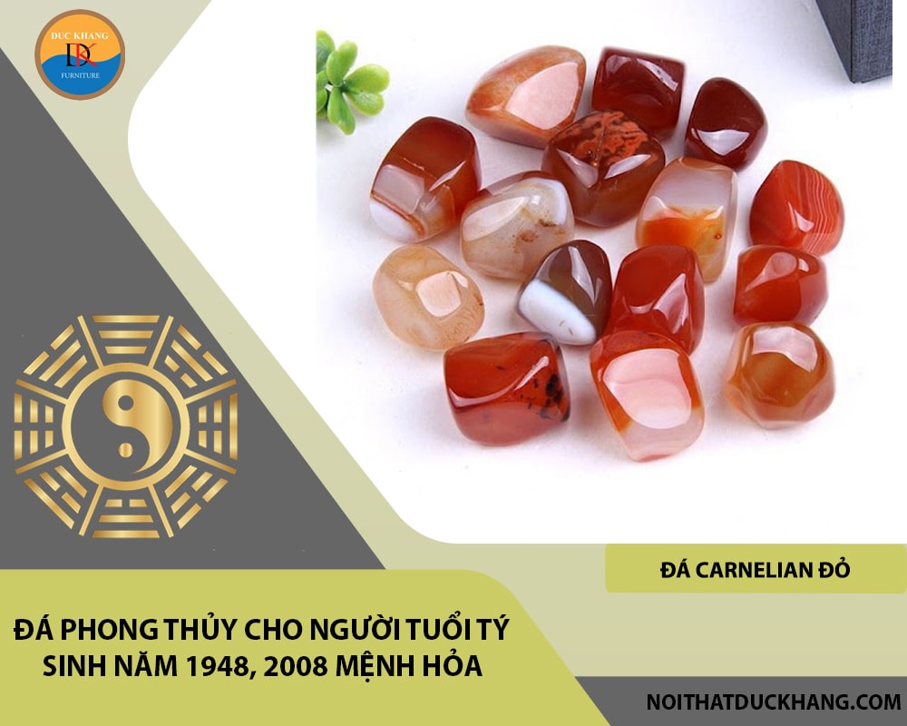 Đá phong thủy cho người tuổi Tý sinh năm 1948, 2008 mệnh Hỏa - Đá Carnelian đỏ