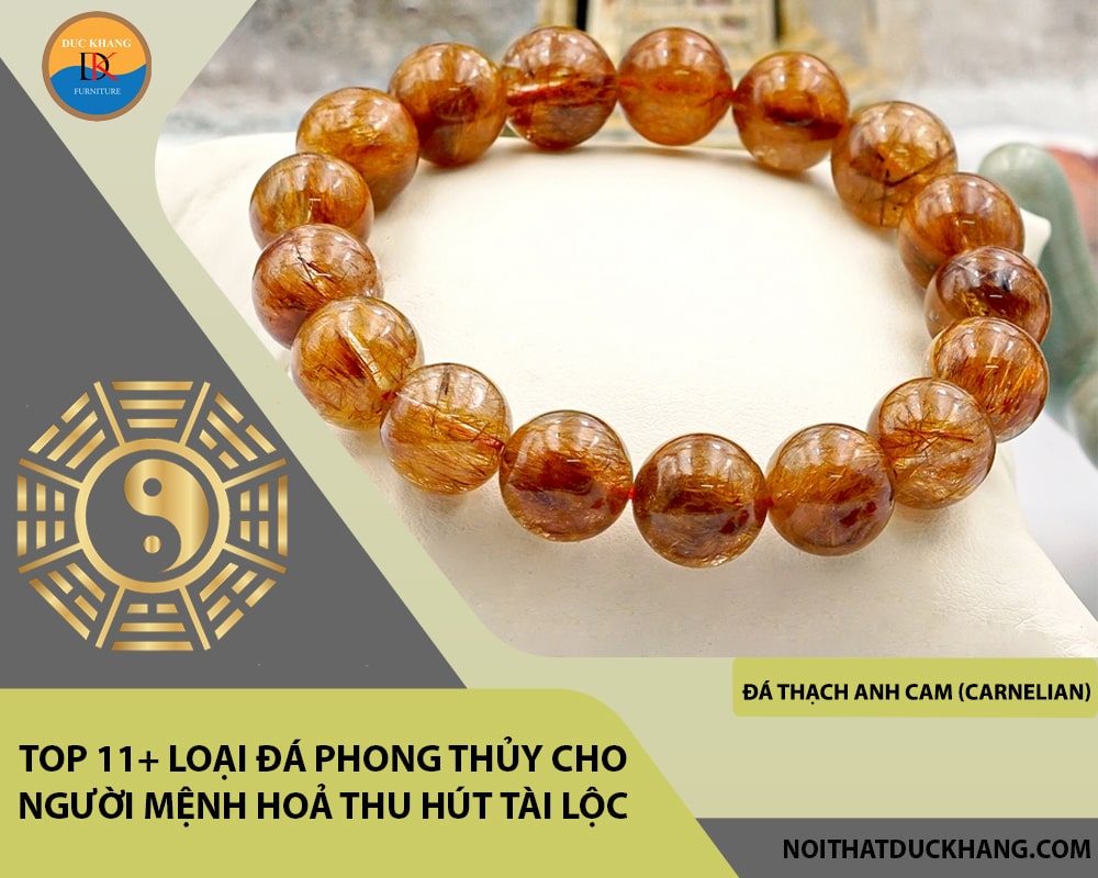 Top 11+ loại đá phong thủy cho người mệnh Hoả hút tài lộc - Đá Thạch anh cam (Carnelian)