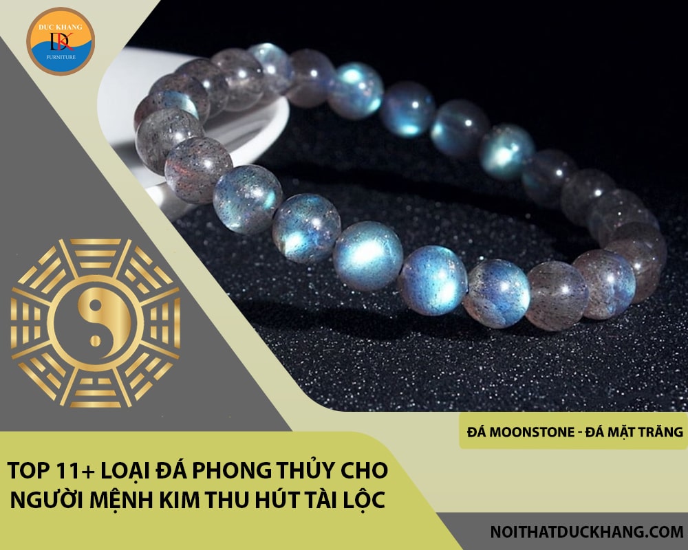 Top 11+ loại đá phong thủy cho người mệnh Kim thu hút tài lộc 