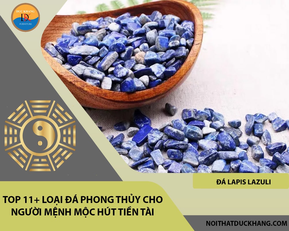 Top 11 đá phong thủy dành cho người mệnh Mộc - Đá Lapis Lazuli