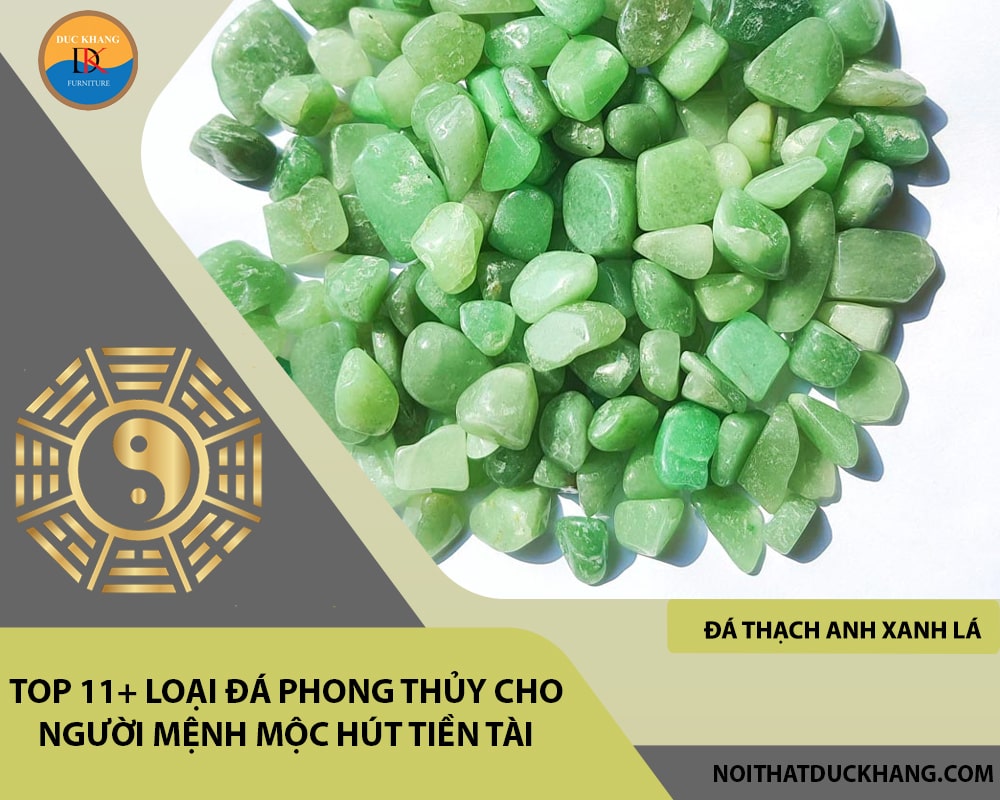 Top 11 đá phong thủy dành cho người mệnh Mộc - Đá thạch anh xanh lá