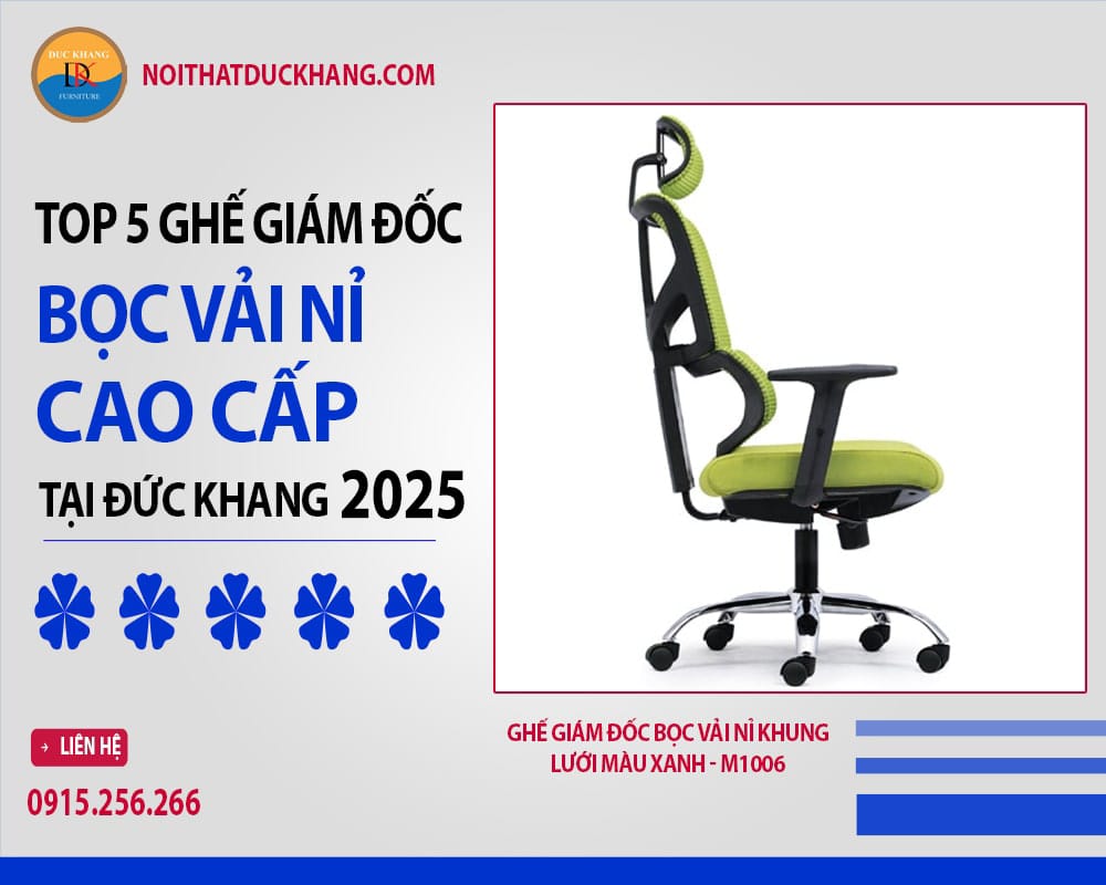 Ghế giám đốc bọc vải nỉ khung lưới màu xanh - M1006