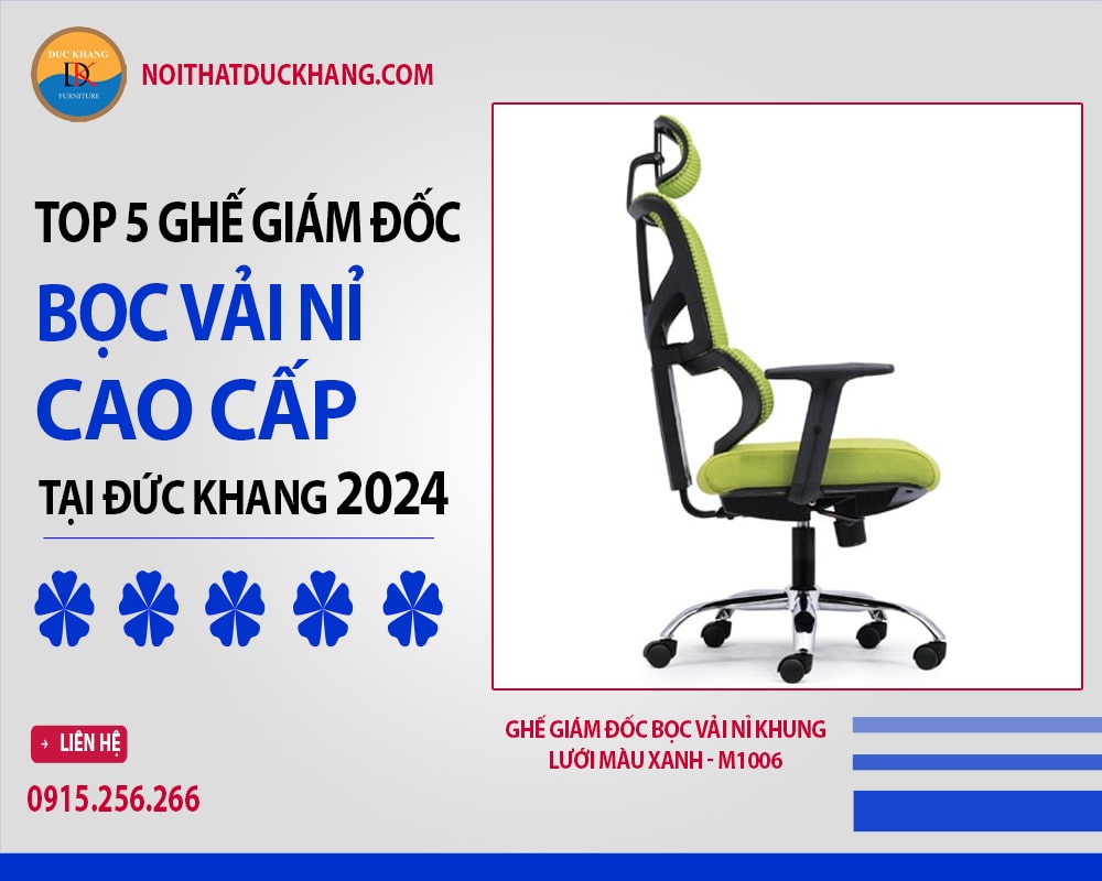 Ghế giám đốc bọc vải nỉ khung lưới màu xanh - M1006