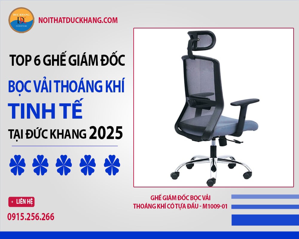 Ghế giám đốc bọc vải thoáng khí có tựa đầu - M1009-01 Ghế giám đốc bọc vải thoáng khí có tựa đầu - M1009-01