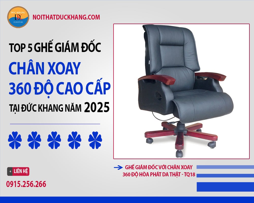 Ghế giám đốc với chân xoay 360 độ Hòa Phát da thật - TQ18