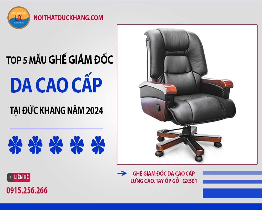 Ghế giám đốc da cao cấp lưng cao, tay ốp gỗ - GX501