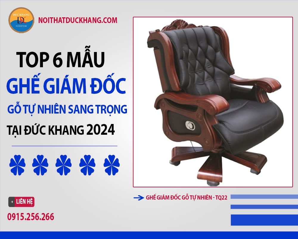 Ghế giám đốc gỗ tự nhiên đẹp - TQ22