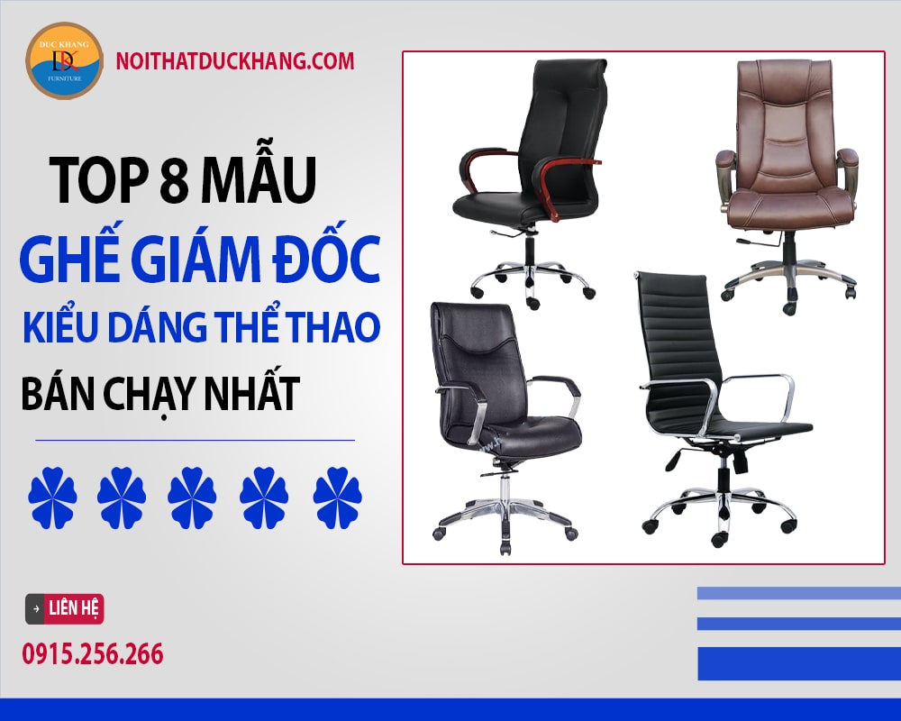 Top 8 ghế giám đốc kiểu dáng thể thao bán chạy nhất 2024