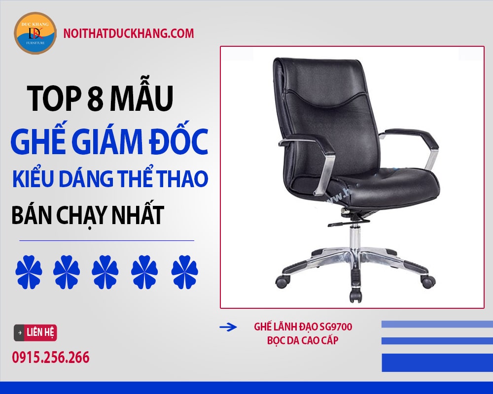 Ghế lãnh đạo SG9700 bọc da cao cấp