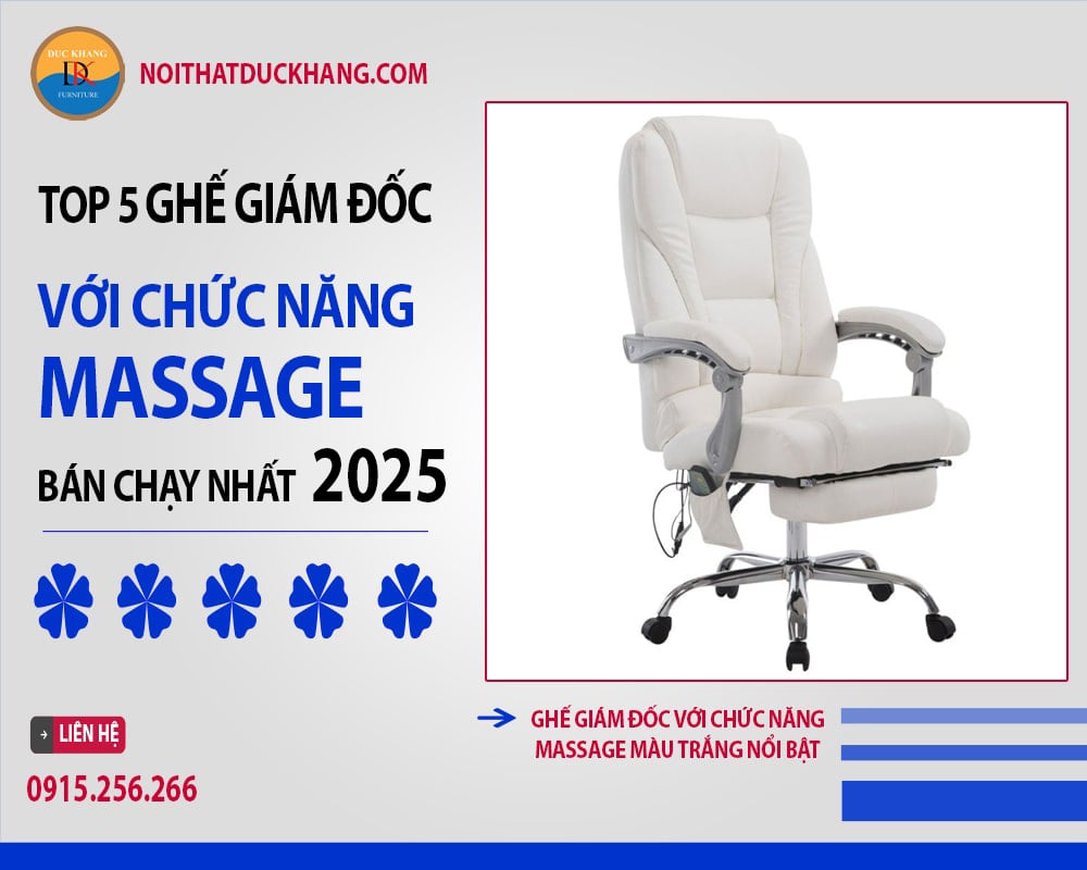 Ghế giám đốc với chức năng massage màu trắng nổi bật Ghế giám đốc với chức năng massage màu trắng nổi bật