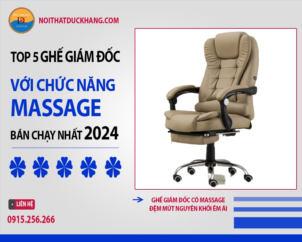 Ghế giám đốc có massage đệm mút nguyên khối êm ái