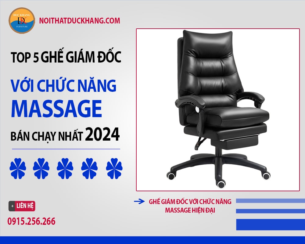 Ghế giám đốc với chức năng massage hiện đại