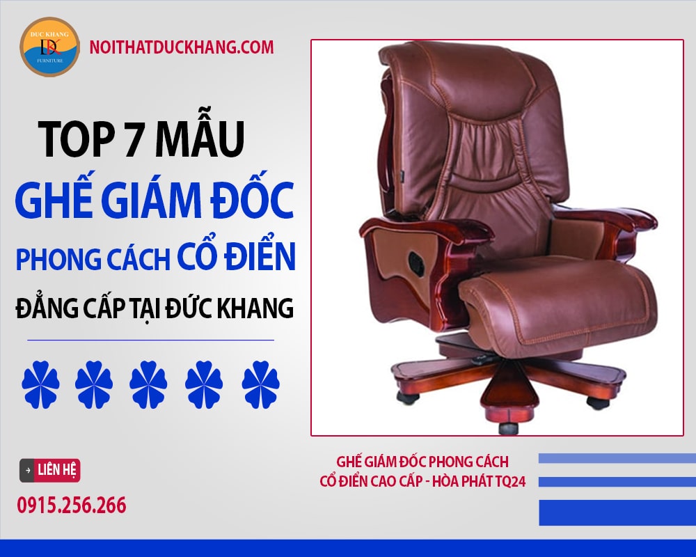 Ghế giám đốc phong cách cổ điển cao cấp - Hòa Phát TQ24