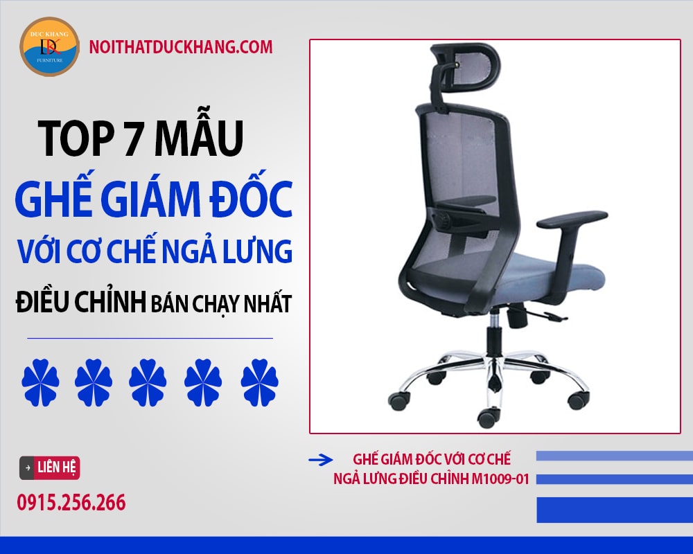 Ghế giám đốc với cơ chế ngả lưng điều chỉnh M1009-01 lưng lưới