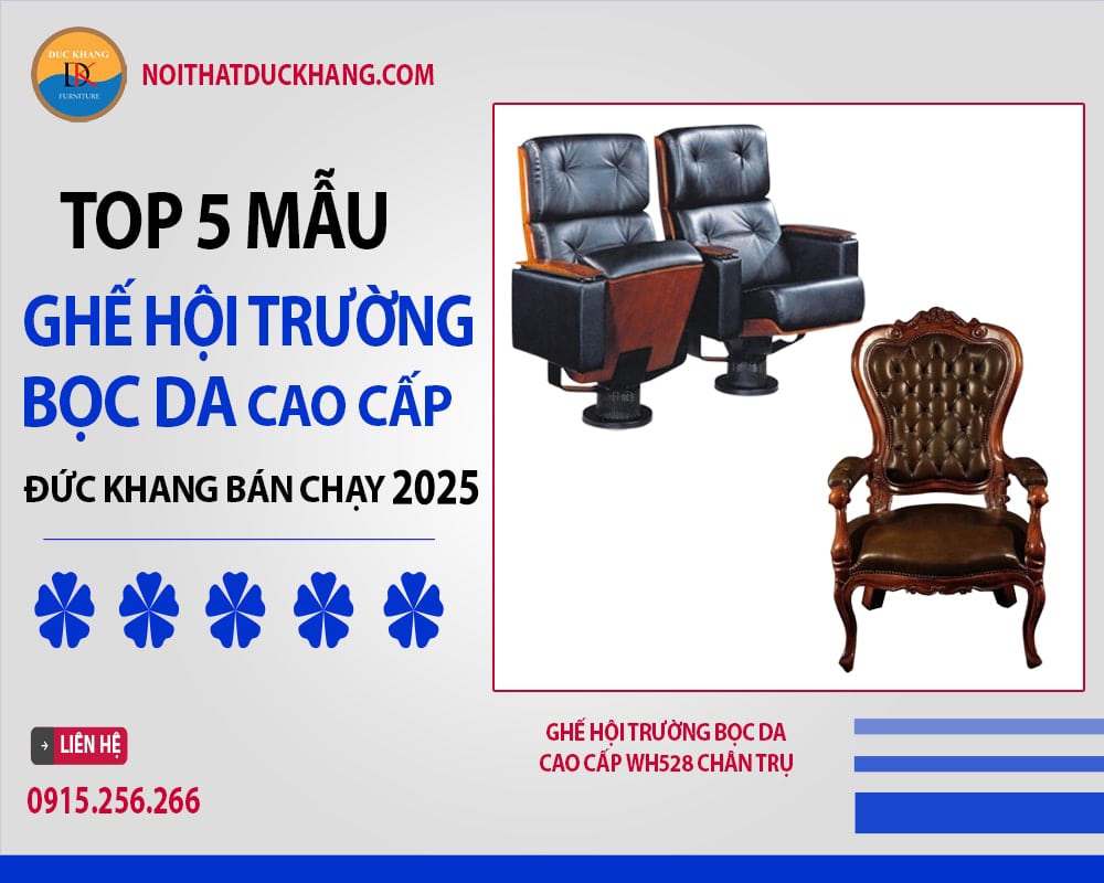 Top 5 ghế hội trường bọc da cao cấp Đức Khang bán chạy 2025