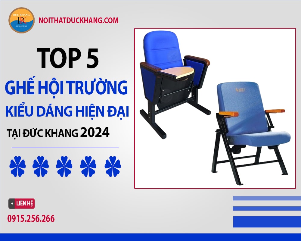 Top 5 ghế hội trường kiểu dáng hiện đại tại Đức Khang 2024