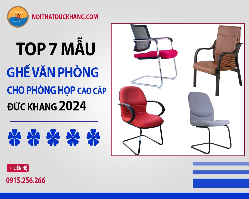 Top 7 mẫu ghế văn phòng cho phòng họp cao cấp Đức Khang 2024