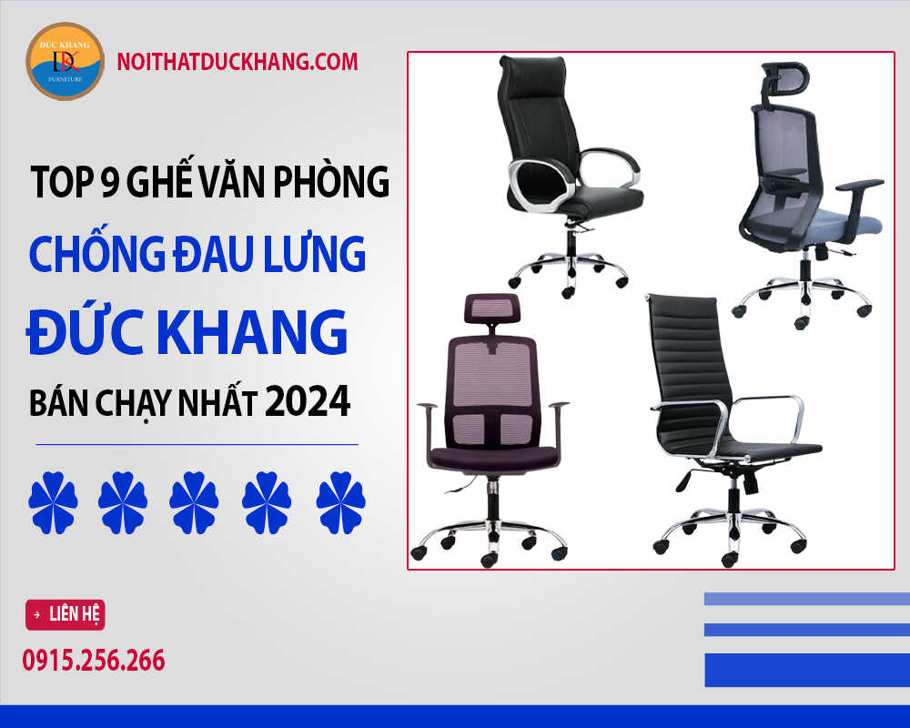 Top 9 ghế văn phòng chống đau lưng Đức Khang bán chạy nhất 2024