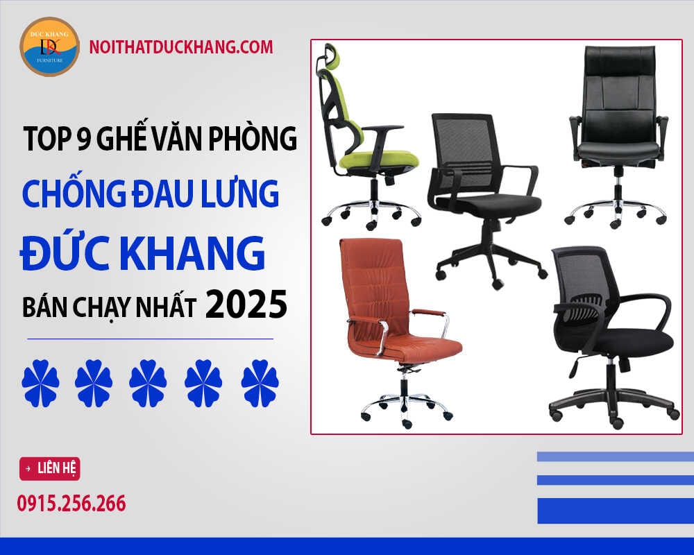 9 ghế văn phòng chống đau lưng Đức Khang bán chạy nhất 2025