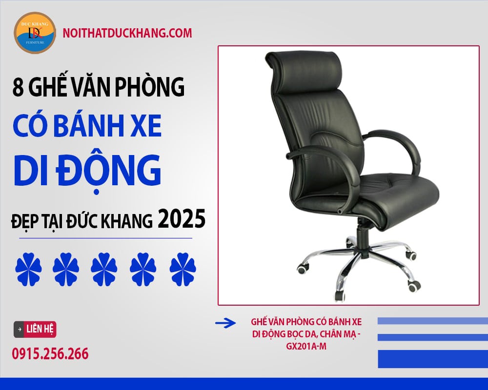 Ghế văn phòng có bánh xe di động bọc da, chân mạ - GX201A-M Ghế văn phòng có bánh xe di động bọc da, chân mạ - GX201A-M