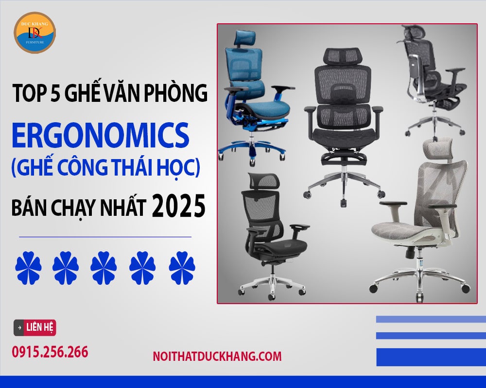 Top 5 ghế văn phòng ergonomics bán chạy nhất 2025