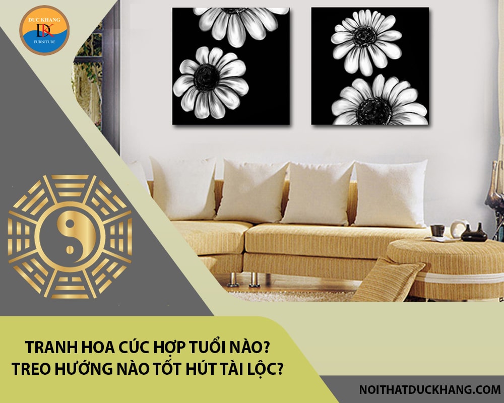 Tranh hoa cúc hợp tuổi nào? Treo hướng nào tốt hút tài lộc?