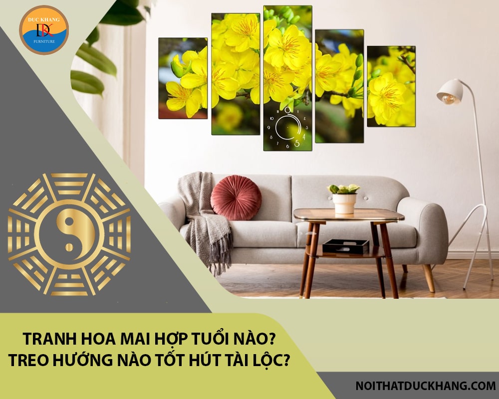 Tranh hoa mai hợp tuổi nào? Treo hướng nào tốt hút tài lộc?