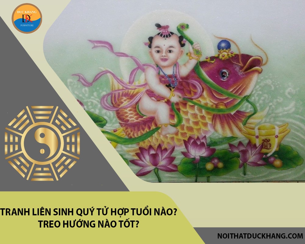 Tranh liên sinh quý tử hợp tuổi nào? Treo hướng nào tốt?