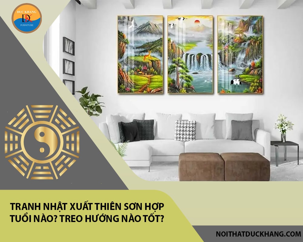 Tranh nhật xuất thiên sơn hợp tuổi nào? Treo hướng nào tốt?