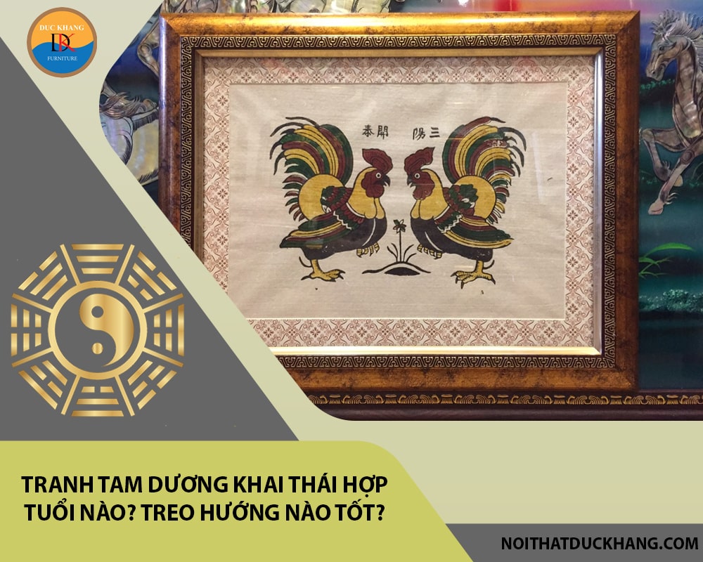 Tranh tam dương khai thái hợp tuổi nào? Treo hướng nào tốt?