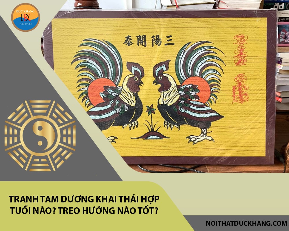 Tranh tam dương khai thái hợp tuổi nào? Treo hướng nào tốt?