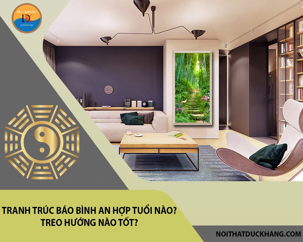 Tranh trúc báo bình an hợp tuổi nào? Treo hướng nào tốt?