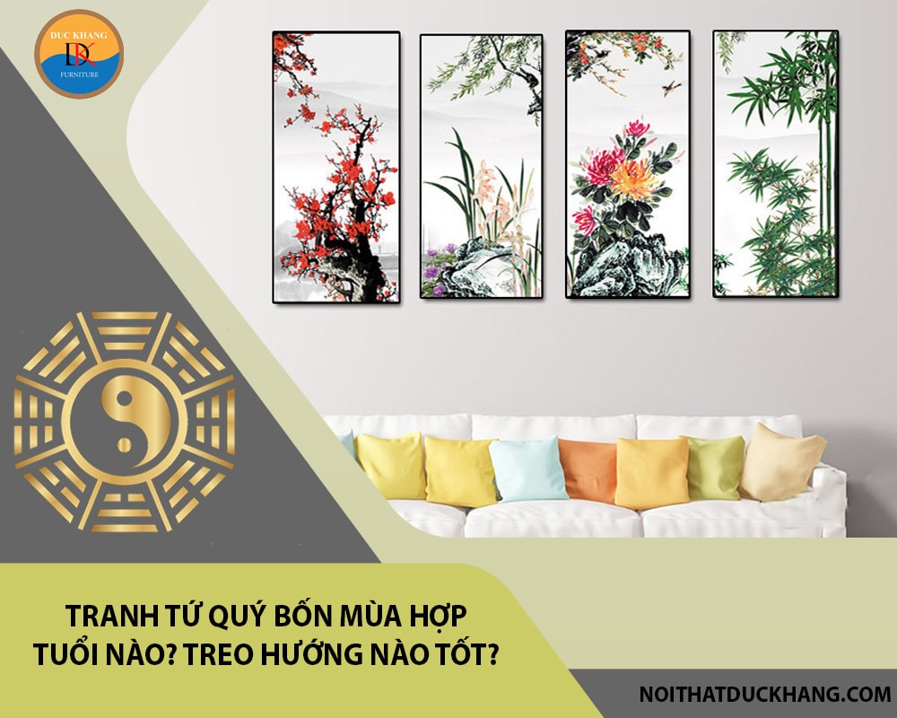 Tranh tứ quý bốn mùa hợp tuổi nào? Treo hướng nào tốt?