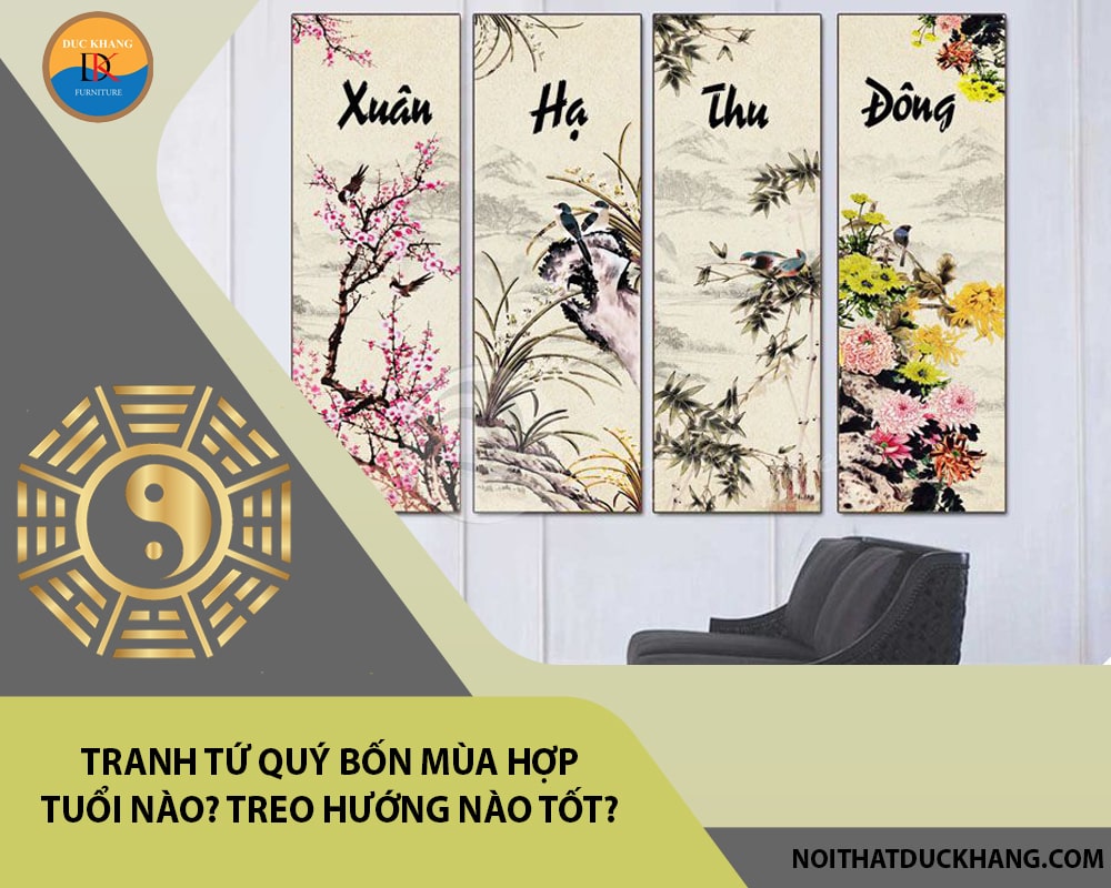 Tranh tứ quý bốn mùa hợp tuổi nào? Treo hướng nào tốt?