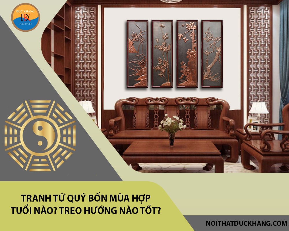 Tranh tứ quý bốn mùa hợp tuổi nào? Treo hướng nào tốt?