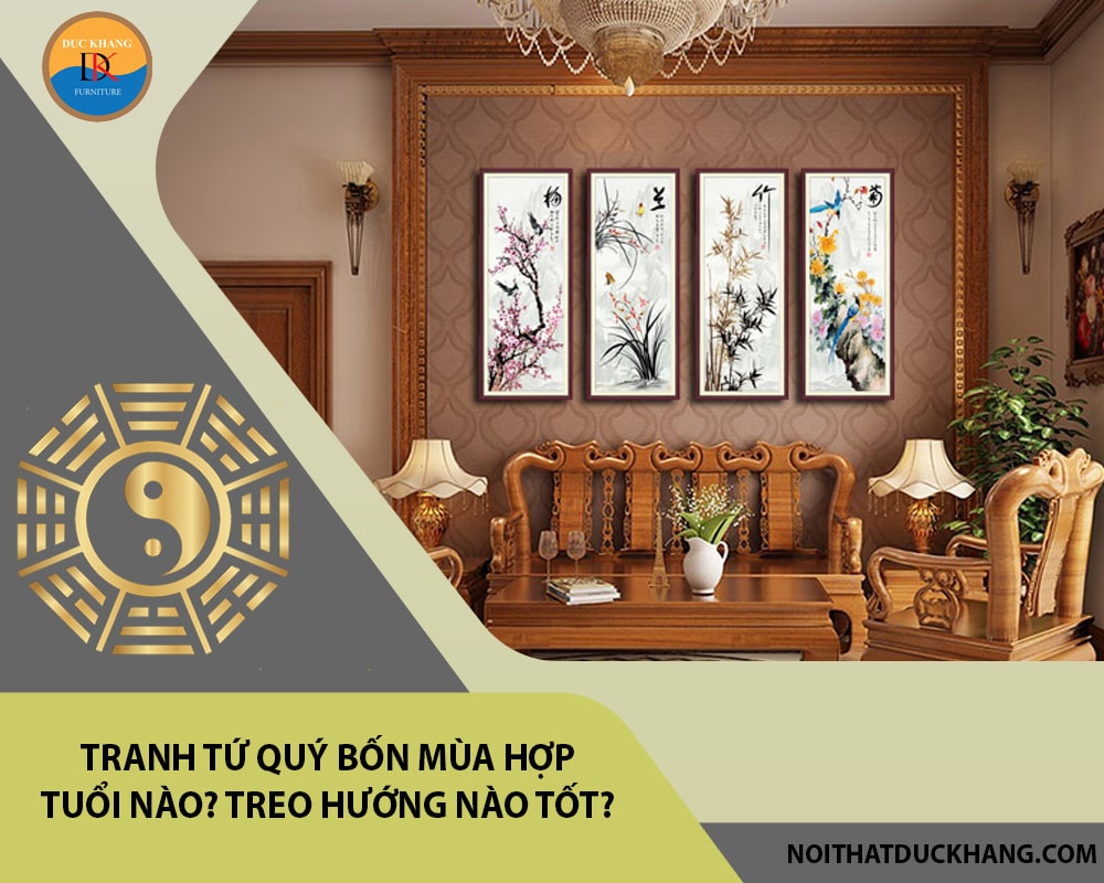 Tranh tứ quý bốn mùa hợp tuổi nào? Treo hướng nào tốt?