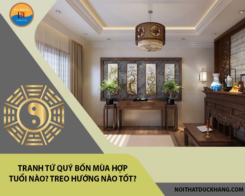 Tranh tứ quý bốn mùa hợp tuổi nào? Treo hướng nào tốt?